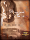 Desperate Ransom (eBook): Setting Her Family Free